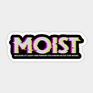 Sarcasm Funny Moist Glitch Sticker